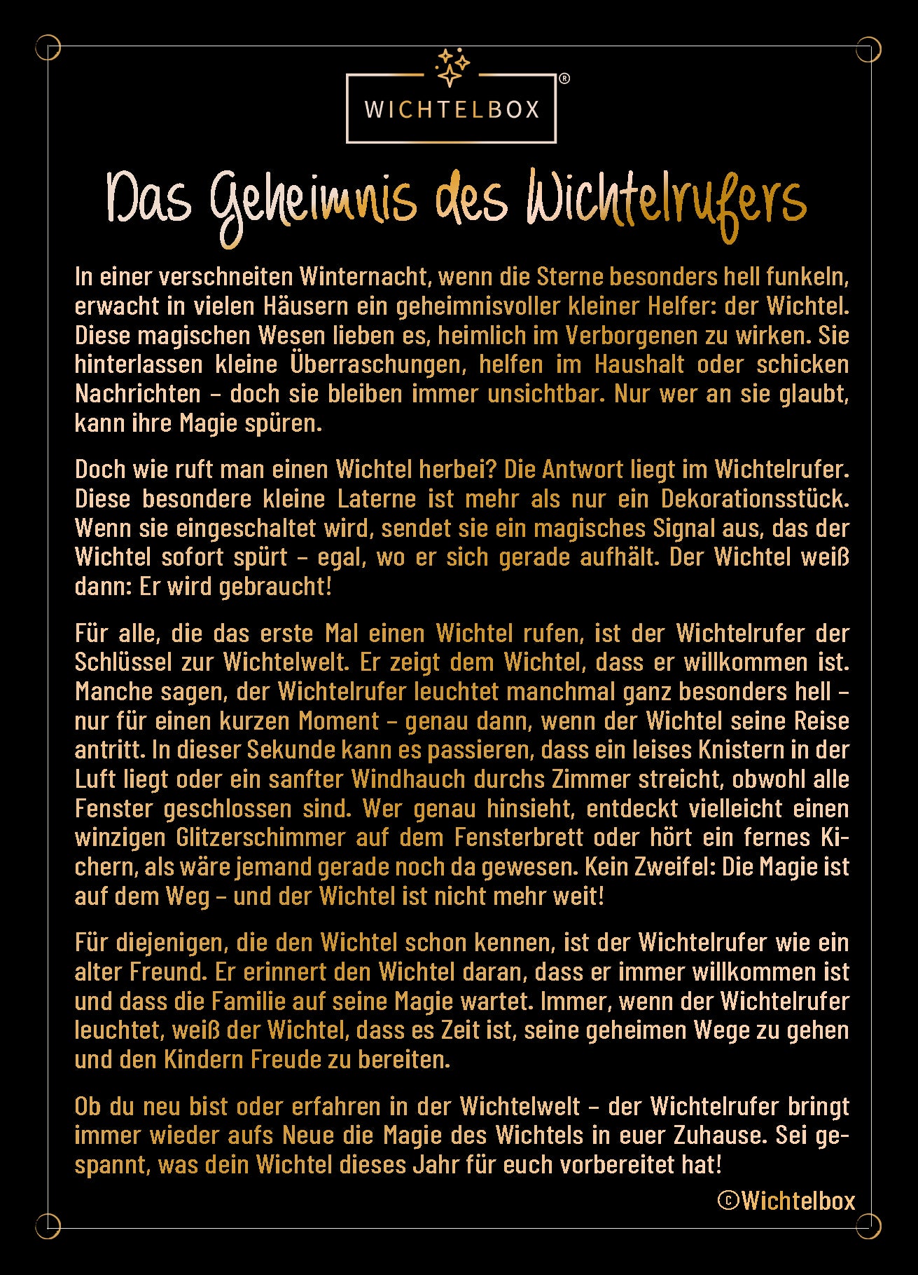 Das Geheimnis des Wichtelrufers